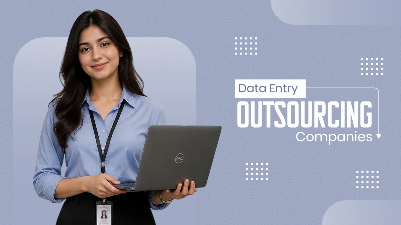 Data Entry Outsourcing Companies